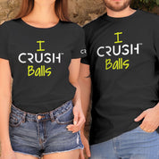 I Crush Balls Short Sleeved T-Shirt